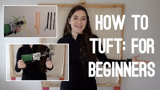 How to Tuft For Beginners [upl. by Eldwin]