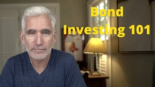 Bond Investing 101A Beginners Guide to Bonds [upl. by Arman]