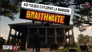 Explora La Misteriosa Mansion Braithwaite en RDR2 [upl. by Guyer]