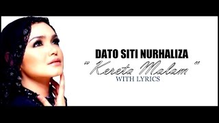 Dato Siti Nurhaliza quotKERETA MALAMquot DANGDUT With Lyrics [upl. by Emearg436]