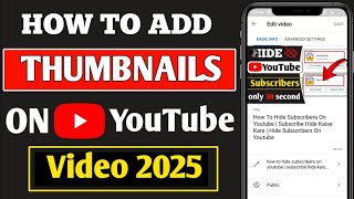 How To Add Thumbnail In Youtube Video  Youtube vVdeo Par Thumbnail Kaise Lagaye [upl. by Avehs164]