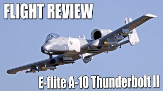 From the Field  Eflite A10 Thunderbolt II Twin 64mm EDF Flight Review [upl. by Annekam828]