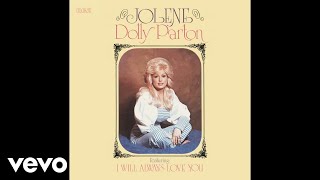 Dolly Parton  I Will Always Love You Audio [upl. by Luba207]