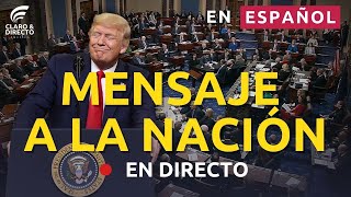 🔴 EN VIVO Y EN ESPAÑOL El presidente Trump con mensaje a la nación en el Congreso  4325 [upl. by Nobie]