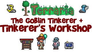 The Goblin Tinkerer amp Tinkerers Workshop Terraria 13 Guide 14 [upl. by Lorne]