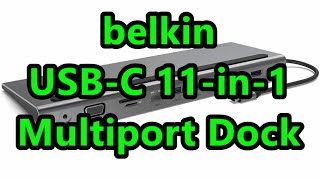 Belkin USBC 11in1 Multiport Dock [upl. by Imaj837]