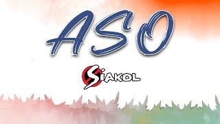 ASO  Siakol Lyric Video [upl. by Ahsieket]