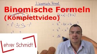 Die binomischen Formeln  quadratische Gleichungen  Mathematik  Lehrerschmidt [upl. by Alec605]