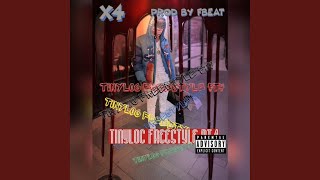 Tinyloc Freestyle Pt 4 feat X4 [upl. by Girardo]