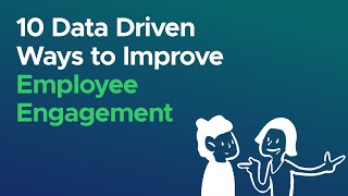 10 DataDriven Ways to Improve Employee Engagement [upl. by Oirogerg329]