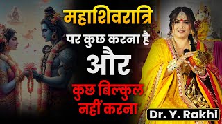 Mahashivratri 2025 ke niyam  Dr Y Rakhi Astrologer [upl. by Etterual]