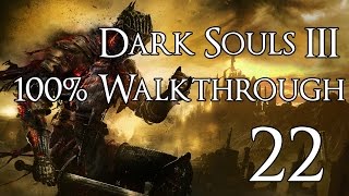 Dark Souls 3  Walkthrough Part 22 Pontiff Sulyvahn [upl. by Diana198]