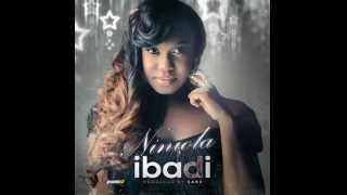 Niniola  Ibadi official audio [upl. by Nilyad]