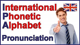 International Phonetic Alphabet IPA  English Pronunciation [upl. by Cordelie]