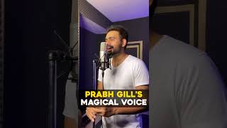 Prabh Gill’s magical voice [upl. by Albion]