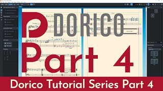 Dorico Tutorials Part 4 [upl. by Leroi]