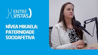 Paternidade Socioafetiva  EntreVistas [upl. by Cobb651]