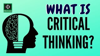 What Is Critical Thinking [upl. by Fromma]