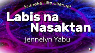 Jennelyn Yabu  Labis na nasaktan KARAOKE VERSION [upl. by Eenwahs]