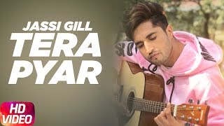 Tera Pyar  Jassi Gill  Punjabi Song Collection  Speed Records [upl. by Ailemac]