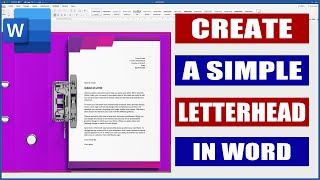 Create a Simple Letterhead in Word  Microsoft Word Tutorials [upl. by Frodeen]