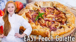 EASY Peach Galette A La Mode  FrenchStyle Peach Pie Recipe [upl. by Ligetti]