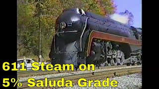 NampW 611 On Saluda An Assault on Americas Steepest Class1 Grade [upl. by Pellet]