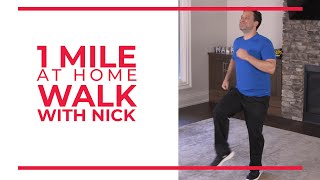 1 Mile At Home Walk with Nick  Walking Workout [upl. by Nytnerb]