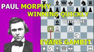 3 Times Paul Morphy Won with the Evans Gambit in 17 Moves or Less [upl. by Zorah]