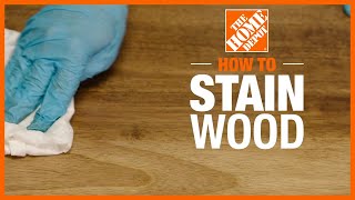 How to Stain Wood  The Home Depot [upl. by Chapell]