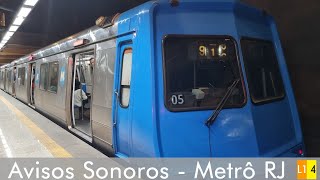 Metrô RJ  Avisos Sonoros  Linha 14 [upl. by Grimaldi]