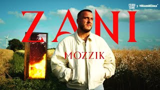 MOZZIK  ZANI [upl. by Nosauq2]