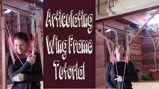 Simple Articulating Wing Frame Tutorial [upl. by Bernardo]