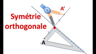 La symétrie orthogonale [upl. by Annoyk]