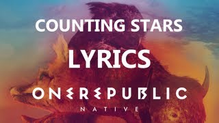 OneRepublic  Counting Stars  Lyrics Video Native Album [upl. by Hammel]