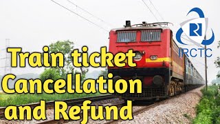 How to cancel and refund train ticket in IRCTC [upl. by Grane]