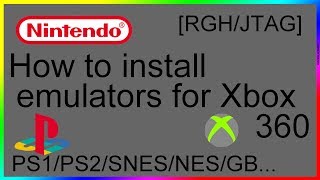 How to install emulators for Xbox 360 SNESNDSPS1 RGHJTAG [upl. by Meunier369]