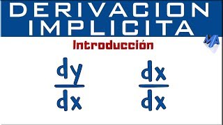 Derivación implícita  Introducción [upl. by Izy]