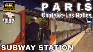 【4K】🇫🇷Paris Subway Châtelet–Les Halles RER and Metro Station [upl. by Careaga]