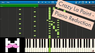 quotCrazy La Paintquot  Piano Reduction [upl. by Arteid]