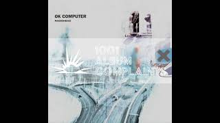 Radiohead  OK Computer [upl. by Cindra]