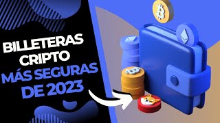 ¡TOP 5 BILLETERAS DE CRIPTOMONEDAS MÁS SEGURAS DE 2023 [upl. by Malissia]