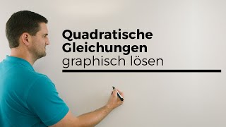 Quadratische Gleichungen graphisch lösen  Mathe by Daniel Jung [upl. by Orian]