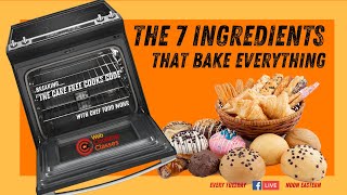 Baking Basics  The 7 Ingredients That Bake Everything [upl. by Icken384]