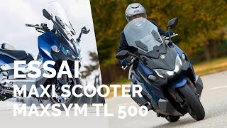 Essai maxi scooter Maxsym TL 500 A2 [upl. by Ytinirt]