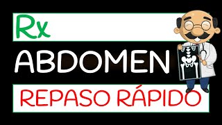 Radiografía de Abdomen REPASO RÁPIDO [upl. by Diane-Marie925]