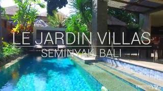 Le Jardin Villas  Seminyak Bali [upl. by Frasco]