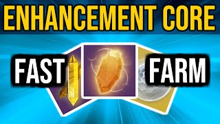 How to Farm Enhancement Cores Fast in 2020 Solo Friendly [upl. by Niamert642]